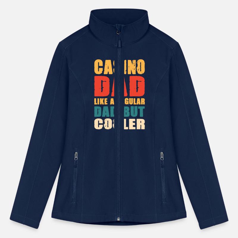 Casino Dad Like A Regular Dad But Way Cooler