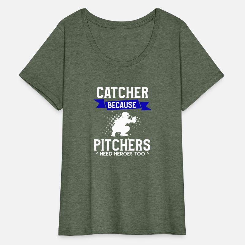Catcher Because Pitchers Need Heroes Too Baseball