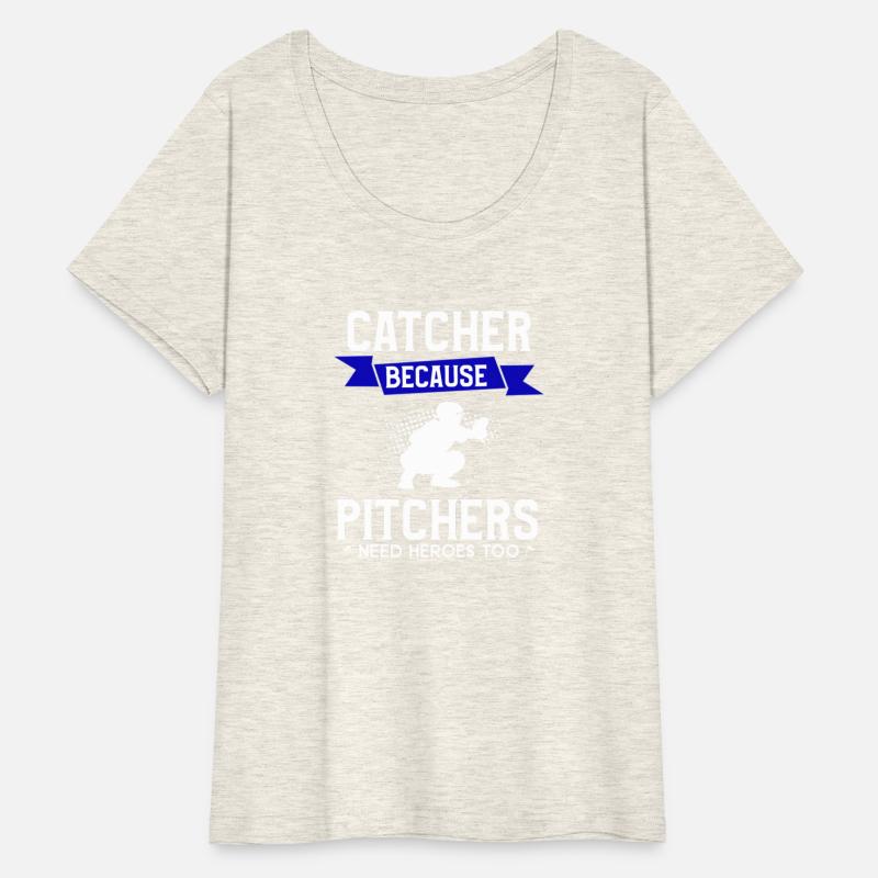 Catcher Because Pitchers Need Heroes Too Baseball