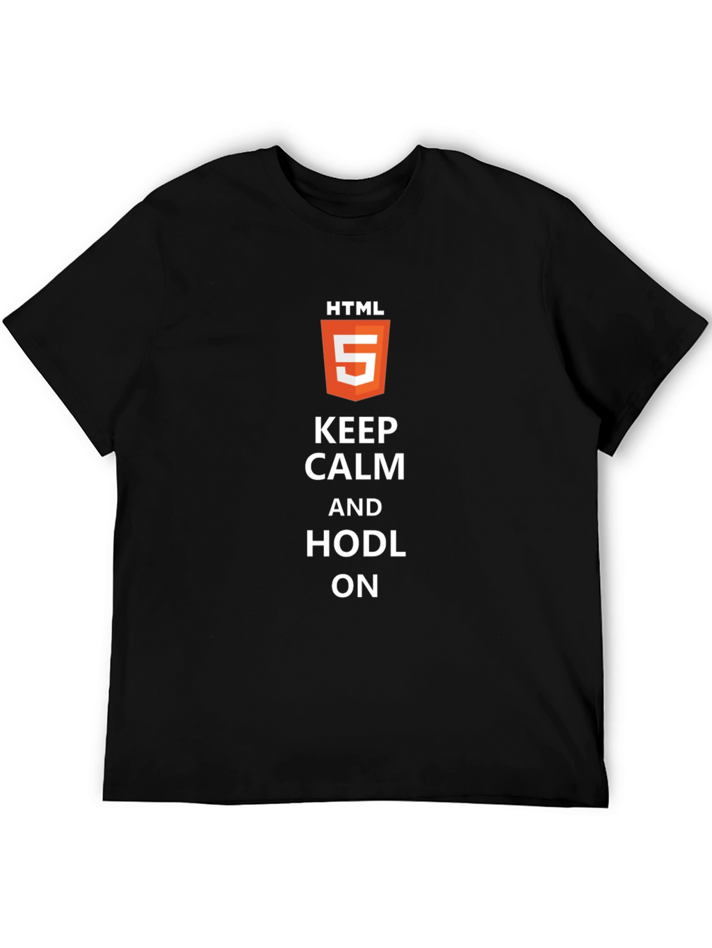 Keep Calm & HODL On HTML5 Black T-Shirt