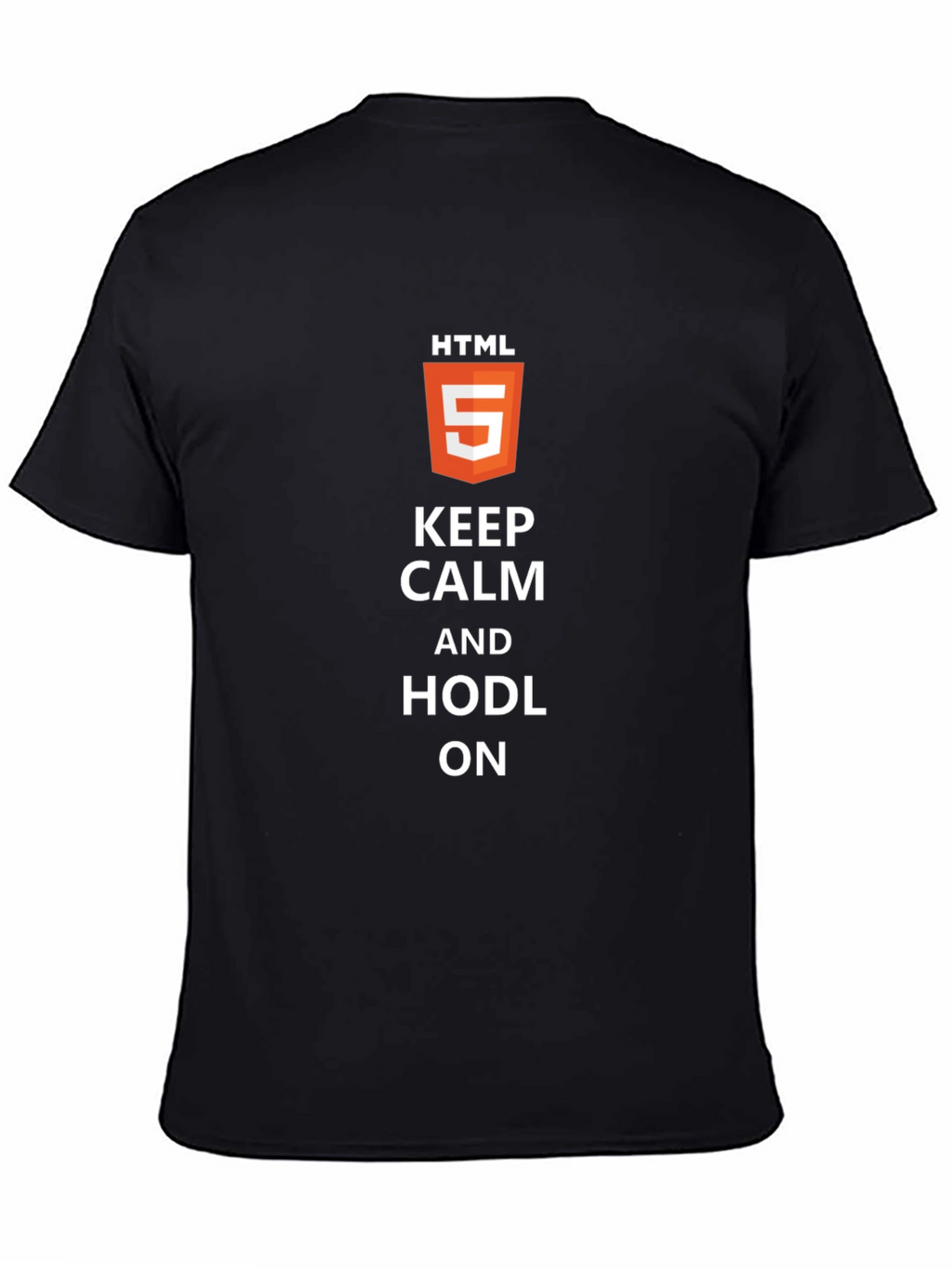 Keep Calm & HODL On HTML5 Black T-Shirt