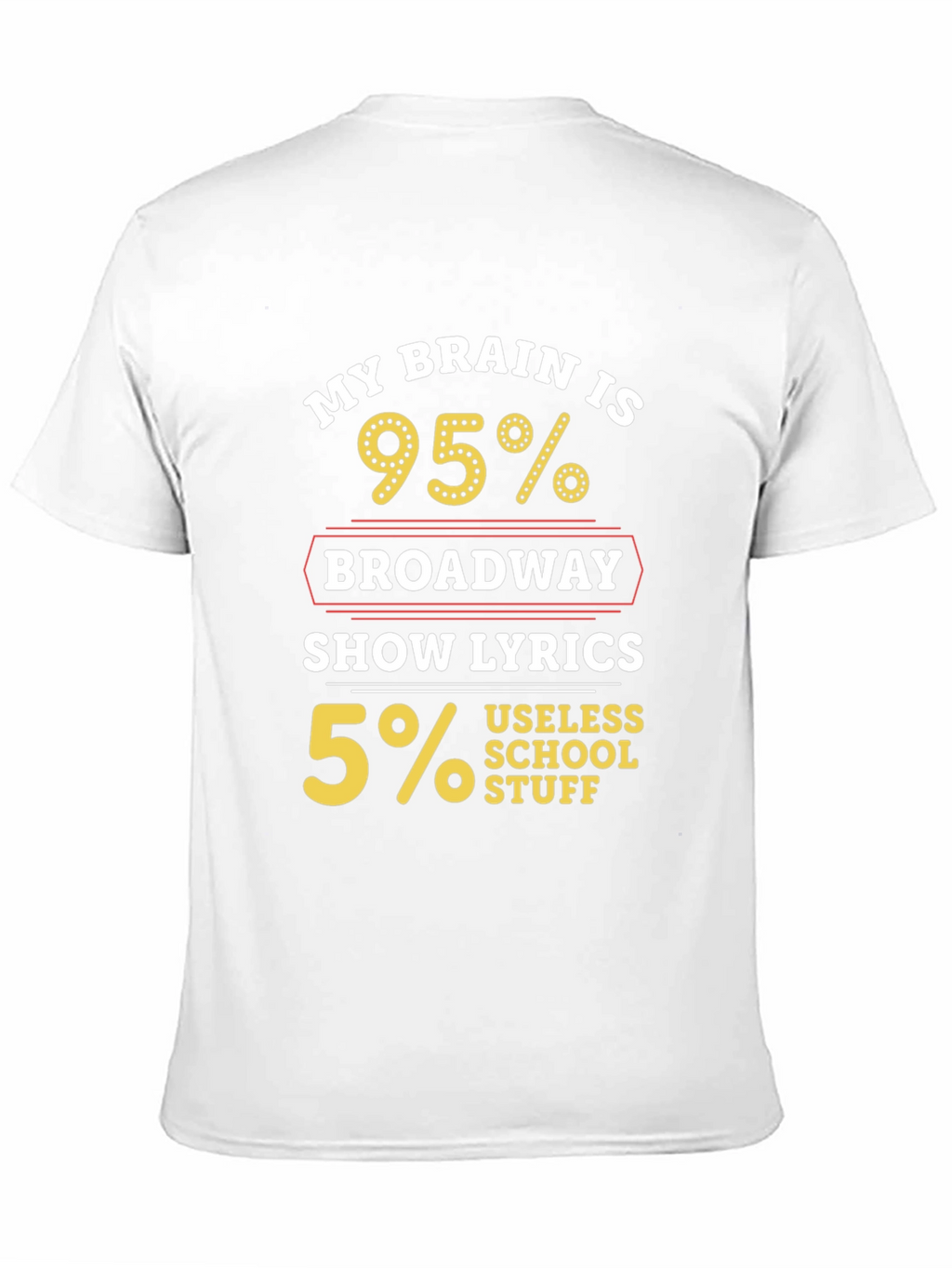 Broadway Lyrics T-Shirt - Humorous Musical Theater Tee