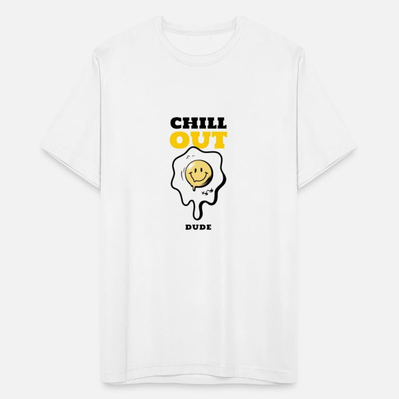 CHILL OUT DUDE MEN'S T- SHIRT DESIGN....