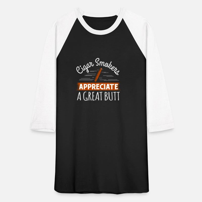 Cigar Smokers Appreciate a Great Butt