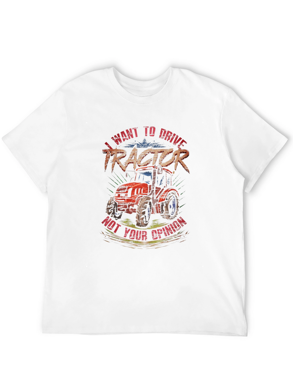 I Want To Drive Tractor Graphic T-Shirt