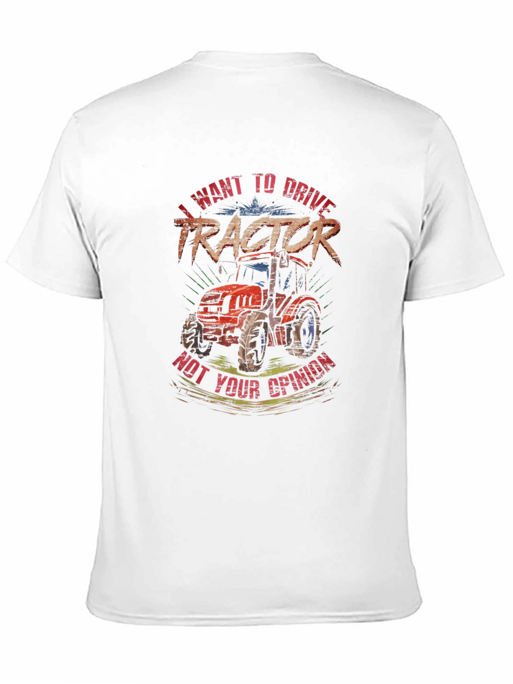 I Want To Drive Tractor Graphic T-Shirt