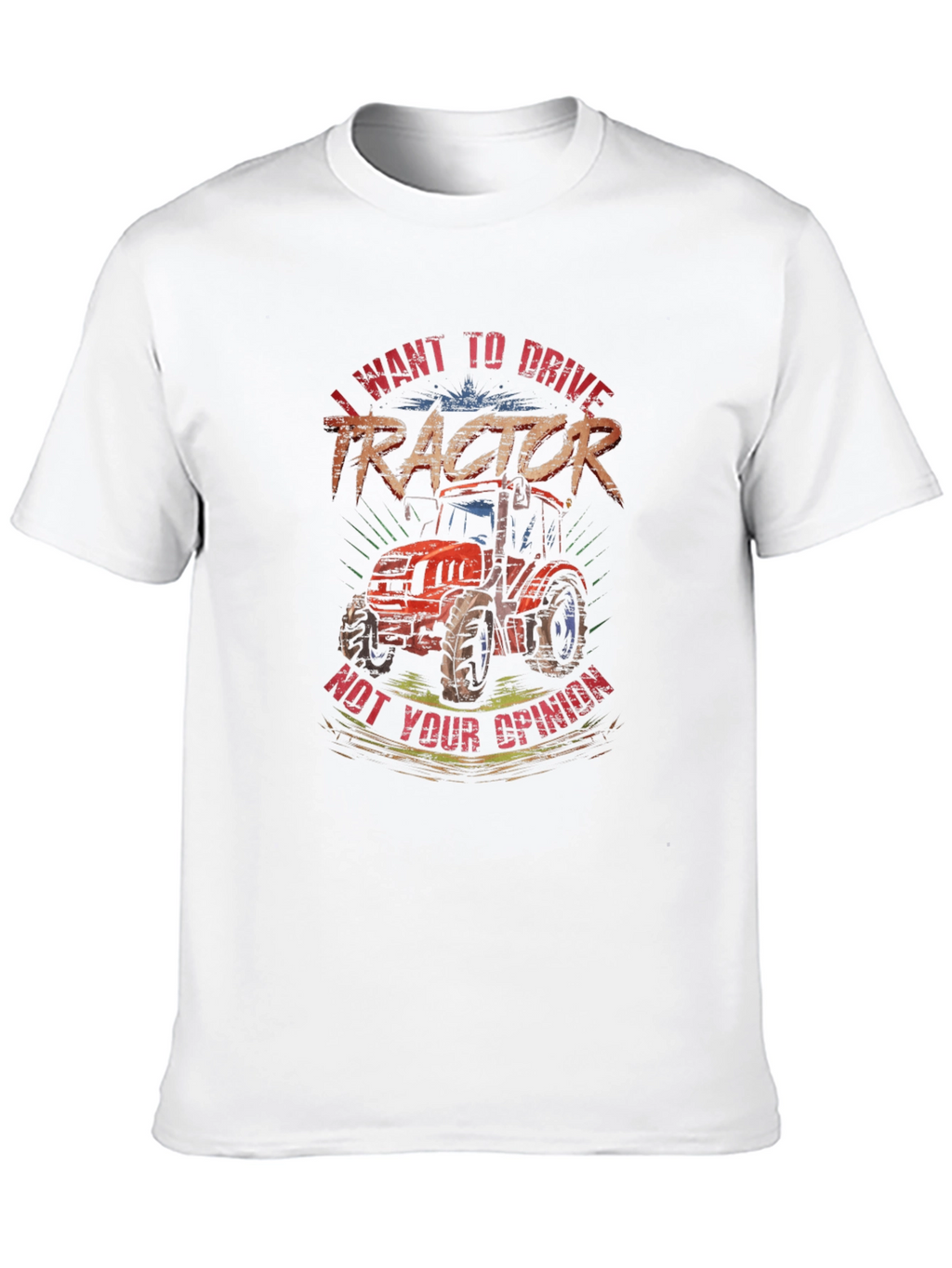 I Want To Drive Tractor Graphic T-Shirt