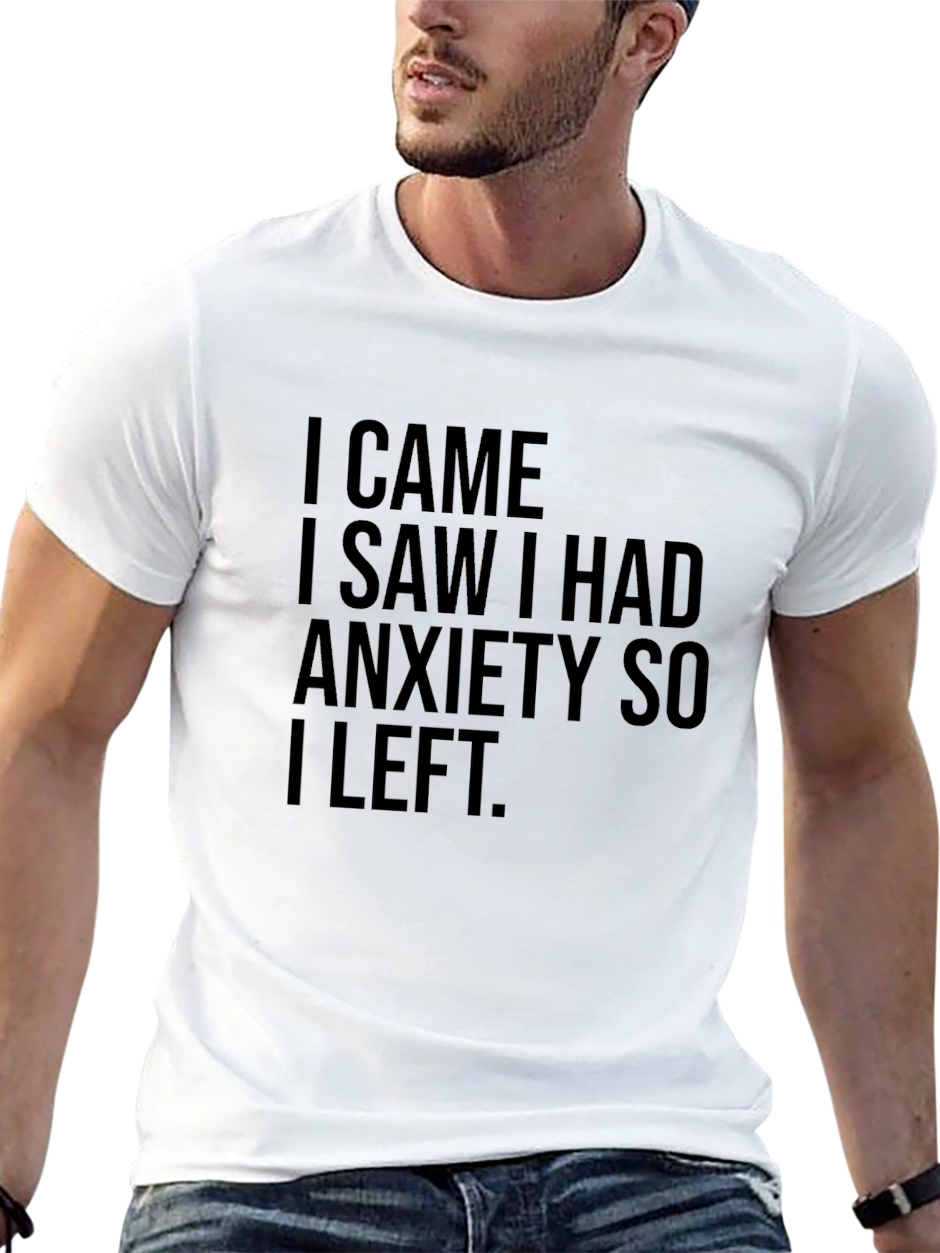 Anxiety Humor T-Shirt - I Came I Saw I Had Anxiety