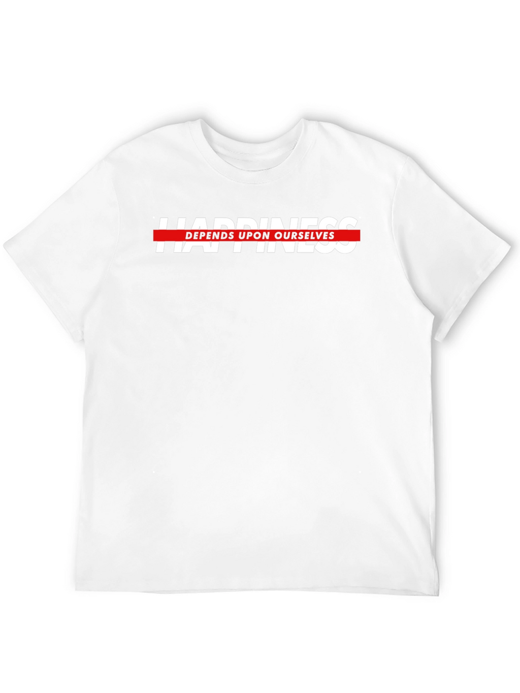 Happiness Depends Black T-Shirt - Motivational Text