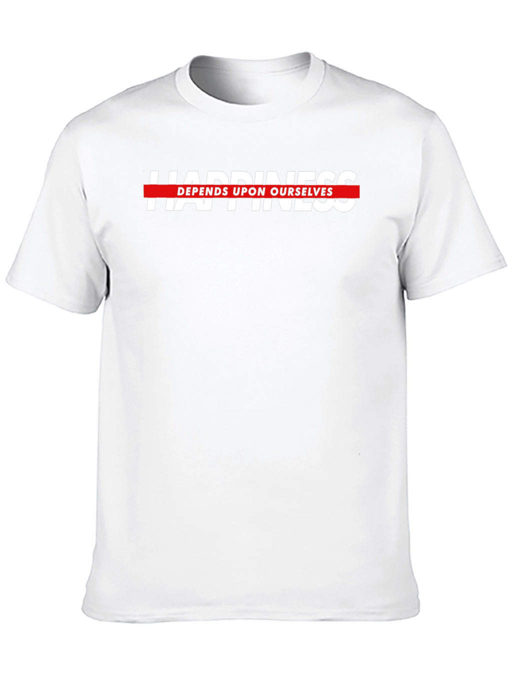 Happiness Depends Black T-Shirt - Motivational Text