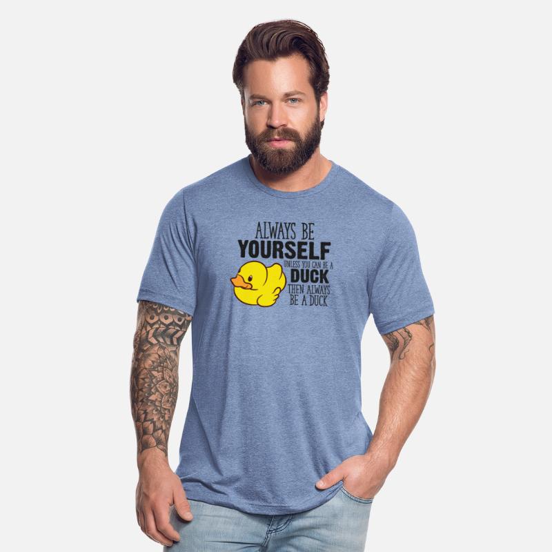 Cute Duck Gift Always Be Yourself Unless You Can