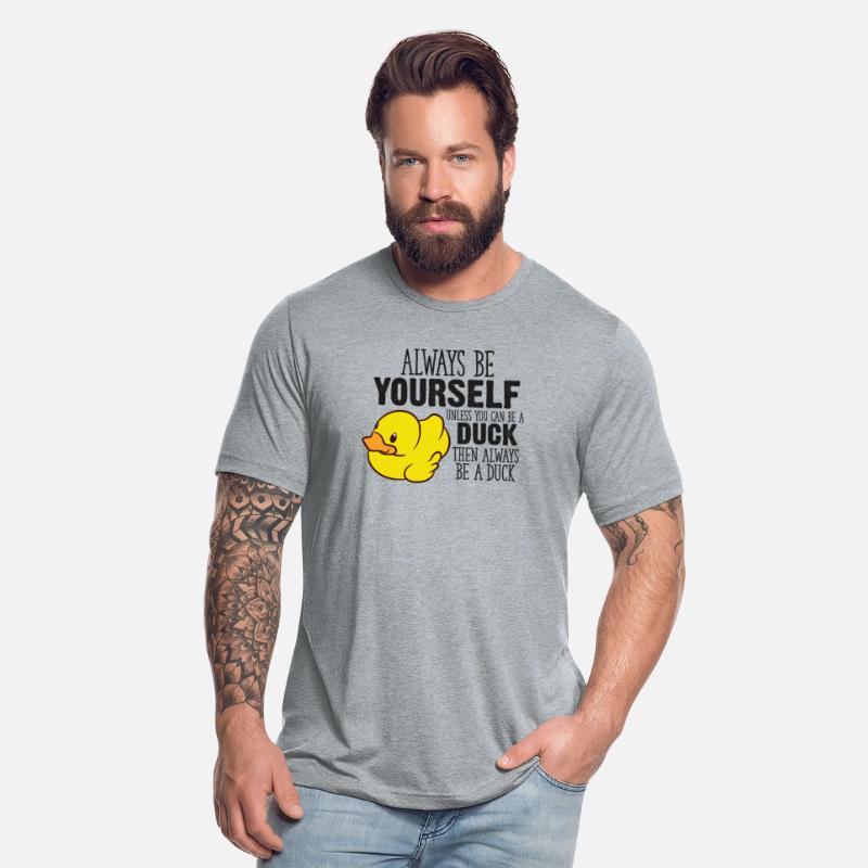 Cute Duck Gift Always Be Yourself Unless You Can