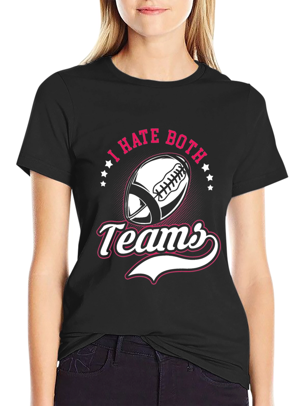 I Hate Both Teams Football T-Shirt