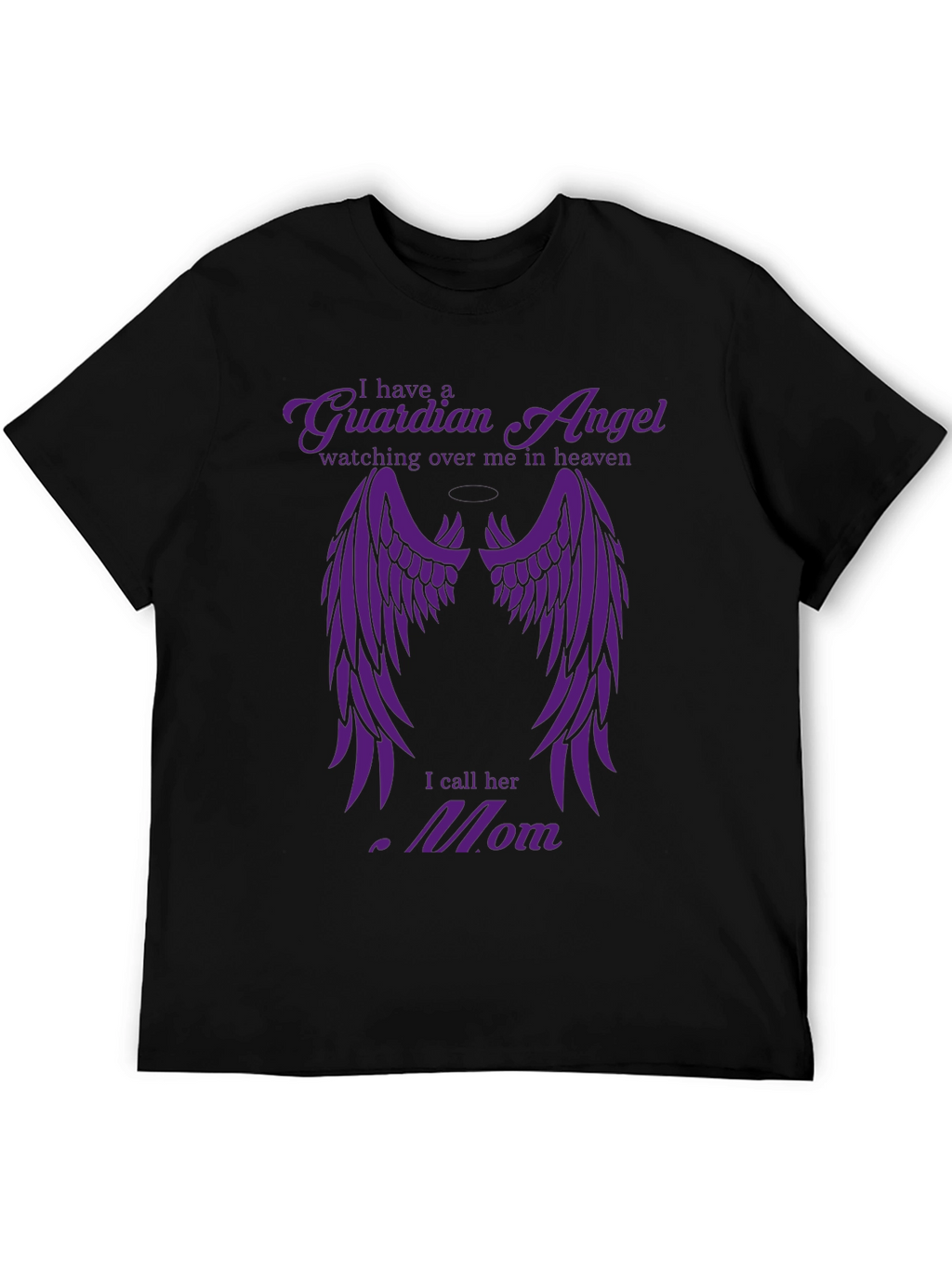 Guardian Angel Mom T-Shirt - In Memory