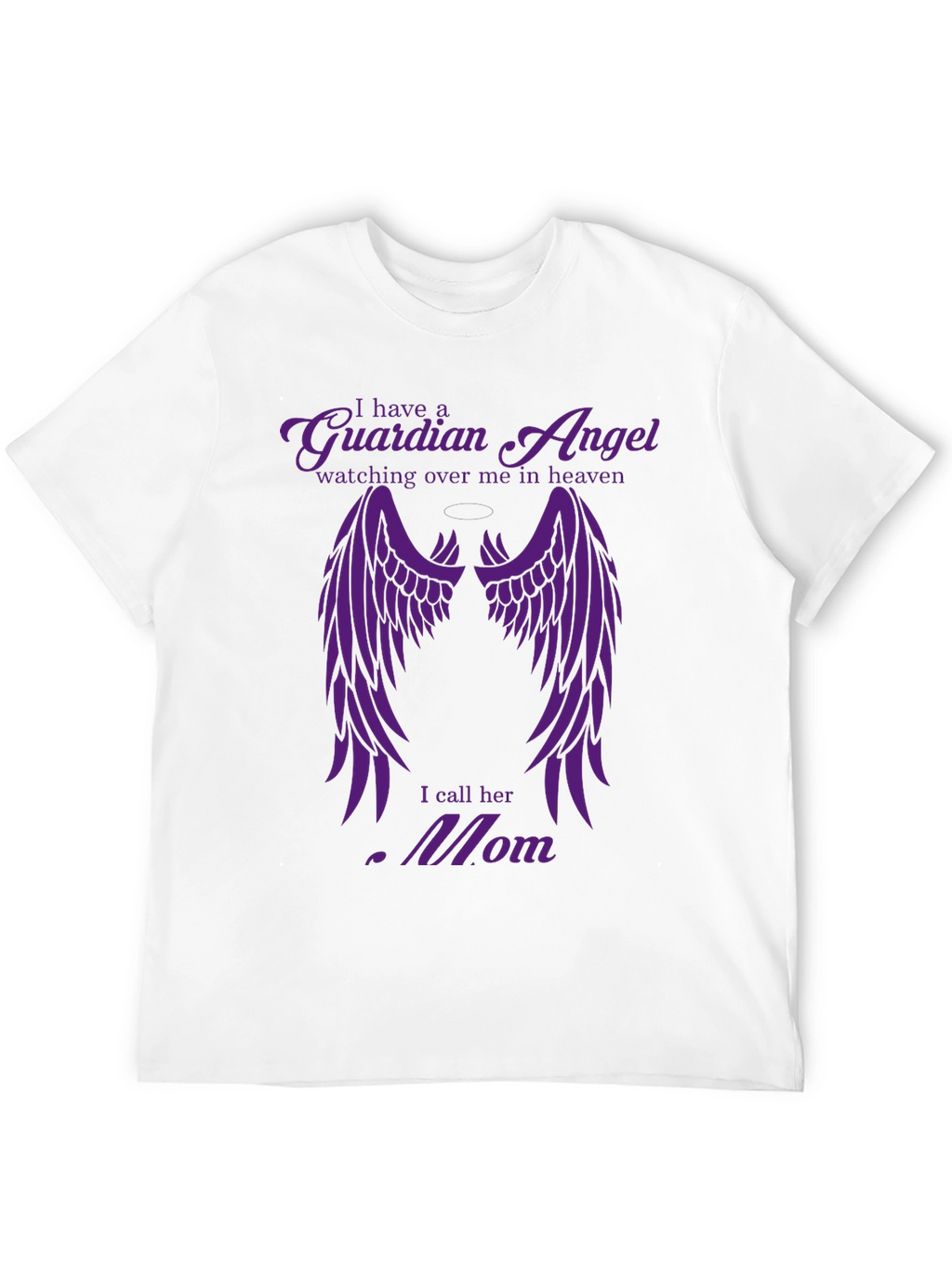Guardian Angel Mom T-Shirt - In Memory