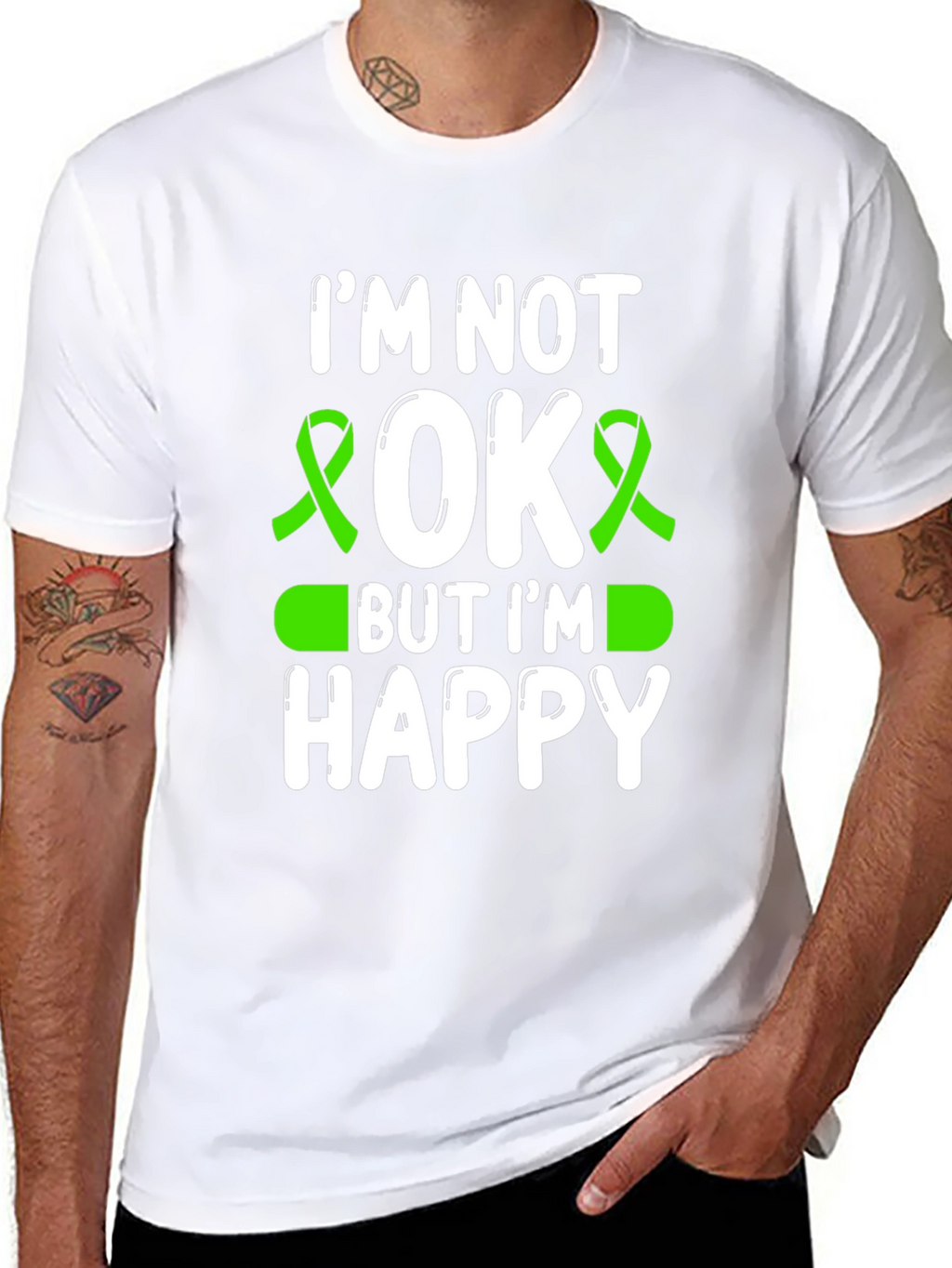 Im Not OK But Im Happy Awareness T-Shirt