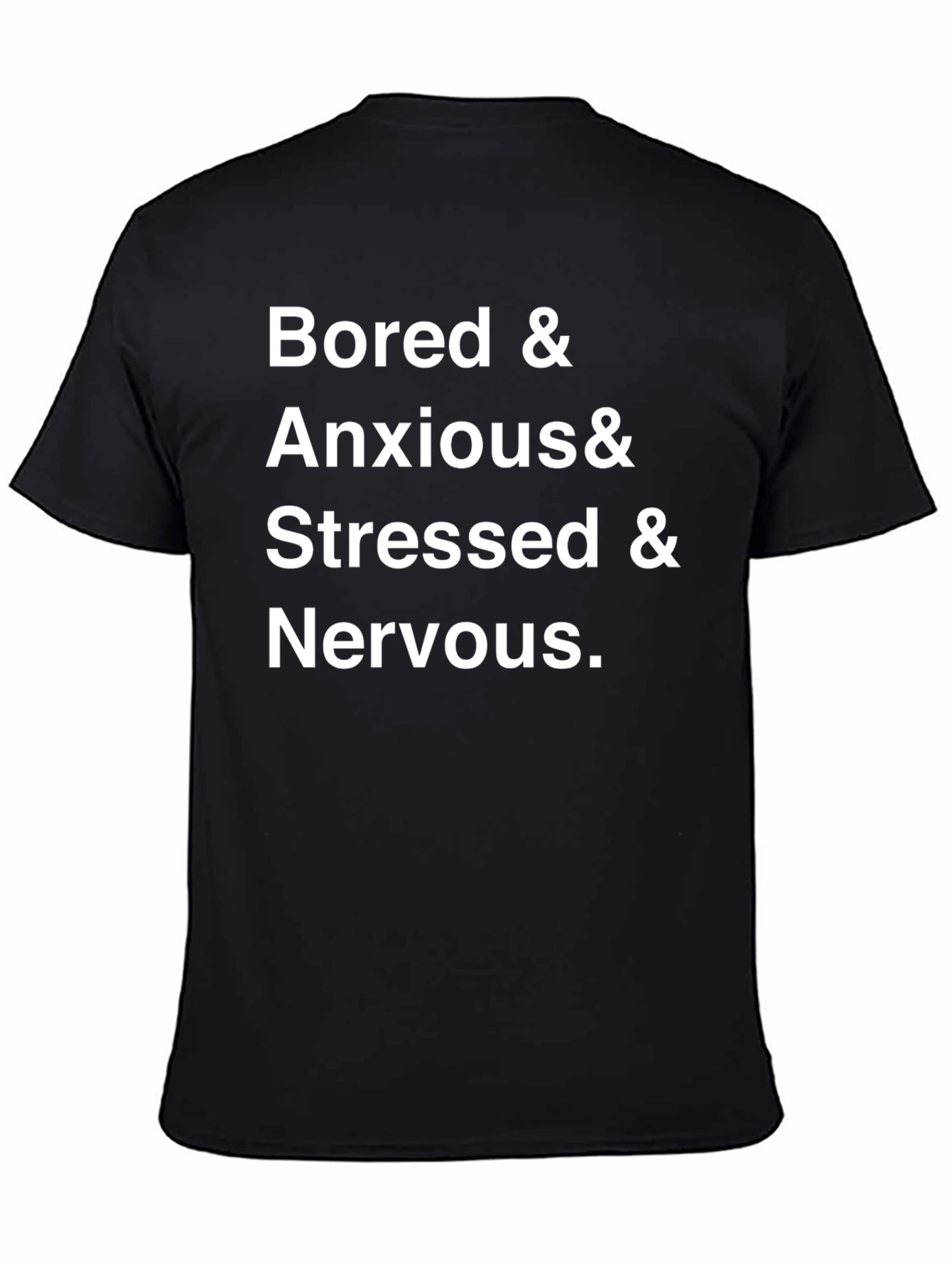 Bored & Anxious Funny Graphic T-Shirt