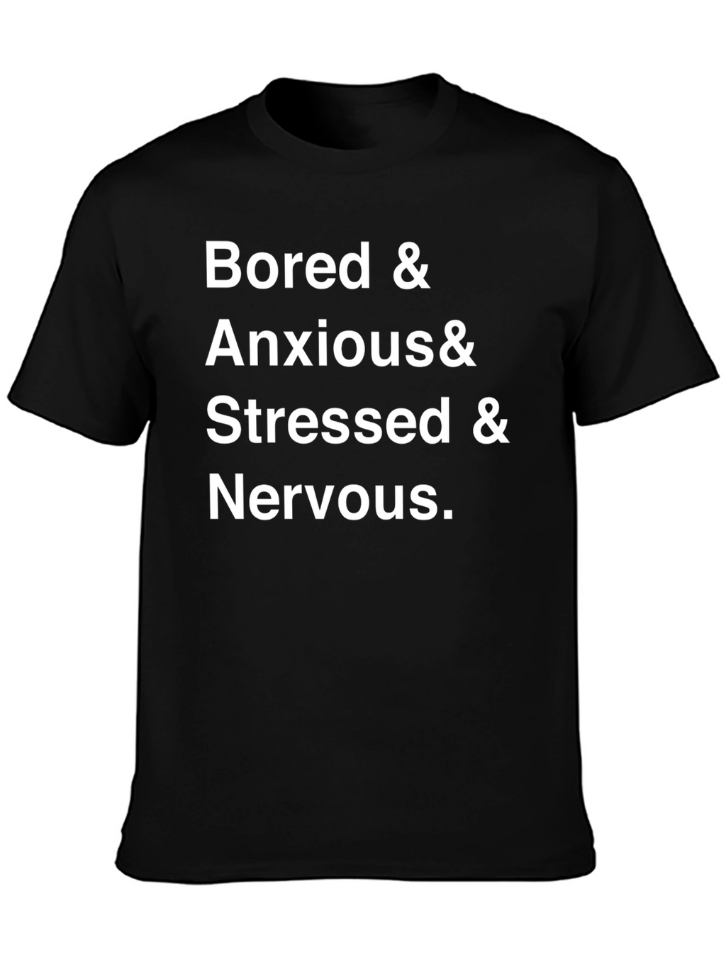 Bored & Anxious Funny Graphic T-Shirt