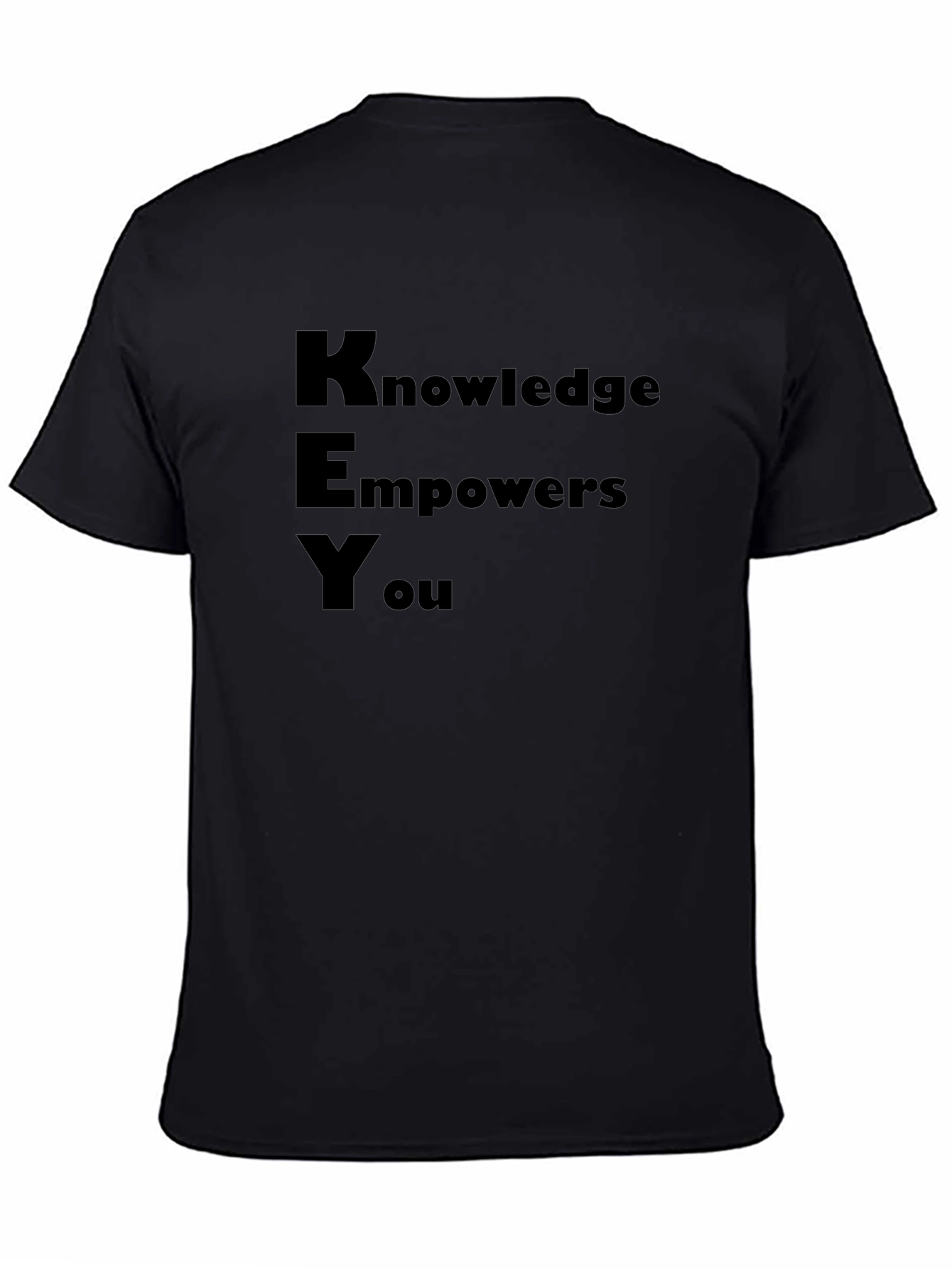Knowledge Empowers You Black Graphic T-Shirt