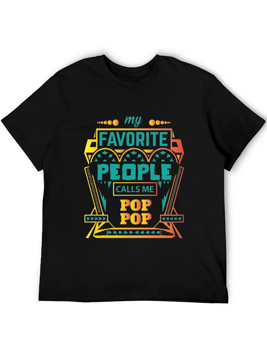My Favorite People Call Me Pop Pop T-Shirt