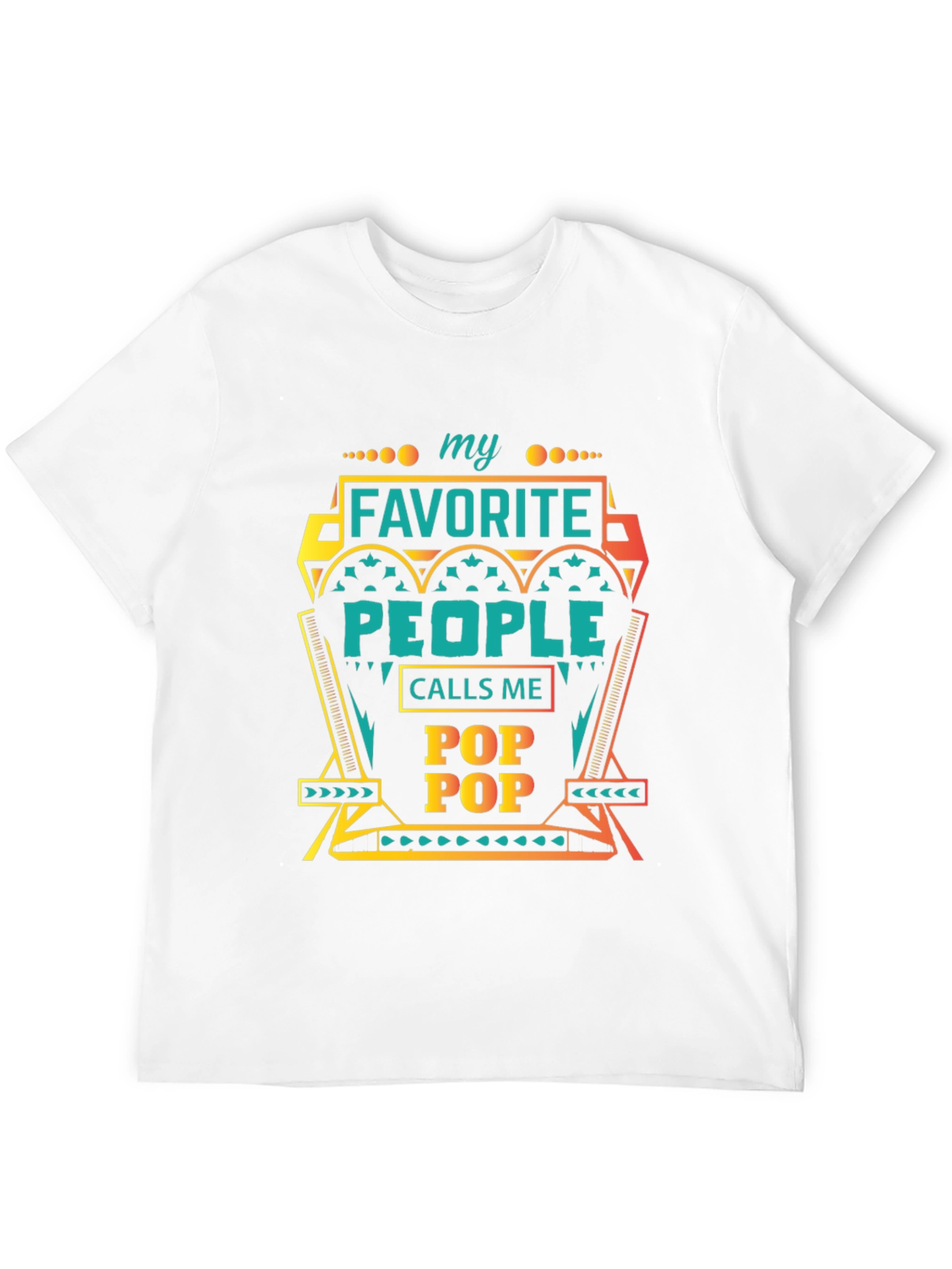 My Favorite People Call Me Pop Pop T-Shirt