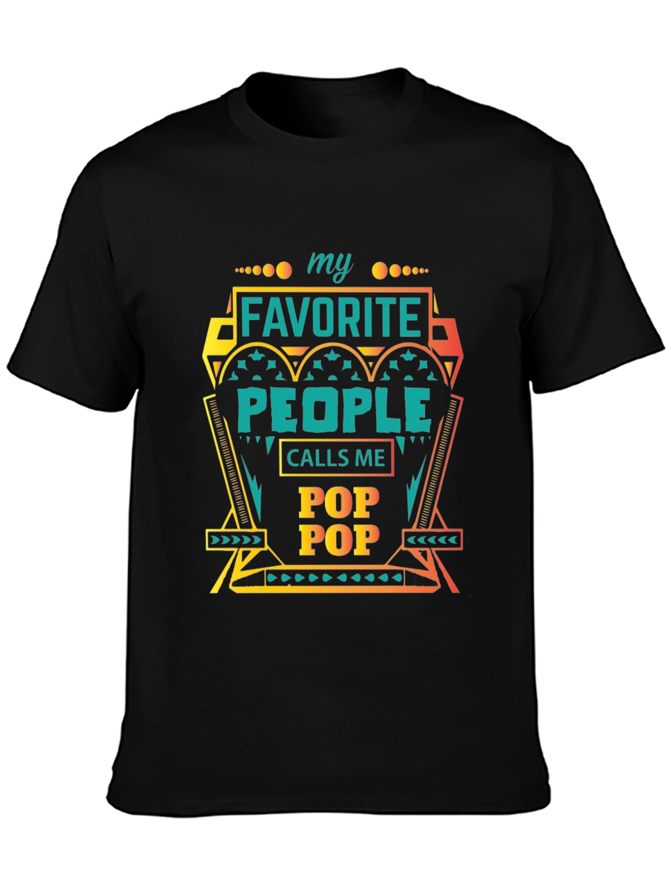 My Favorite People Call Me Pop Pop T-Shirt