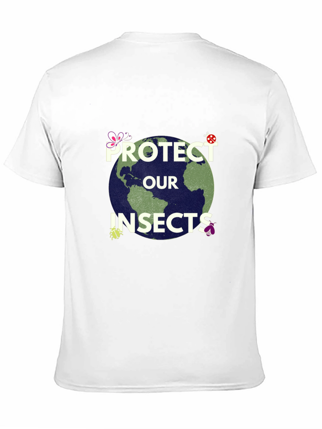 Protect Our Insects Graphic T-Shirt