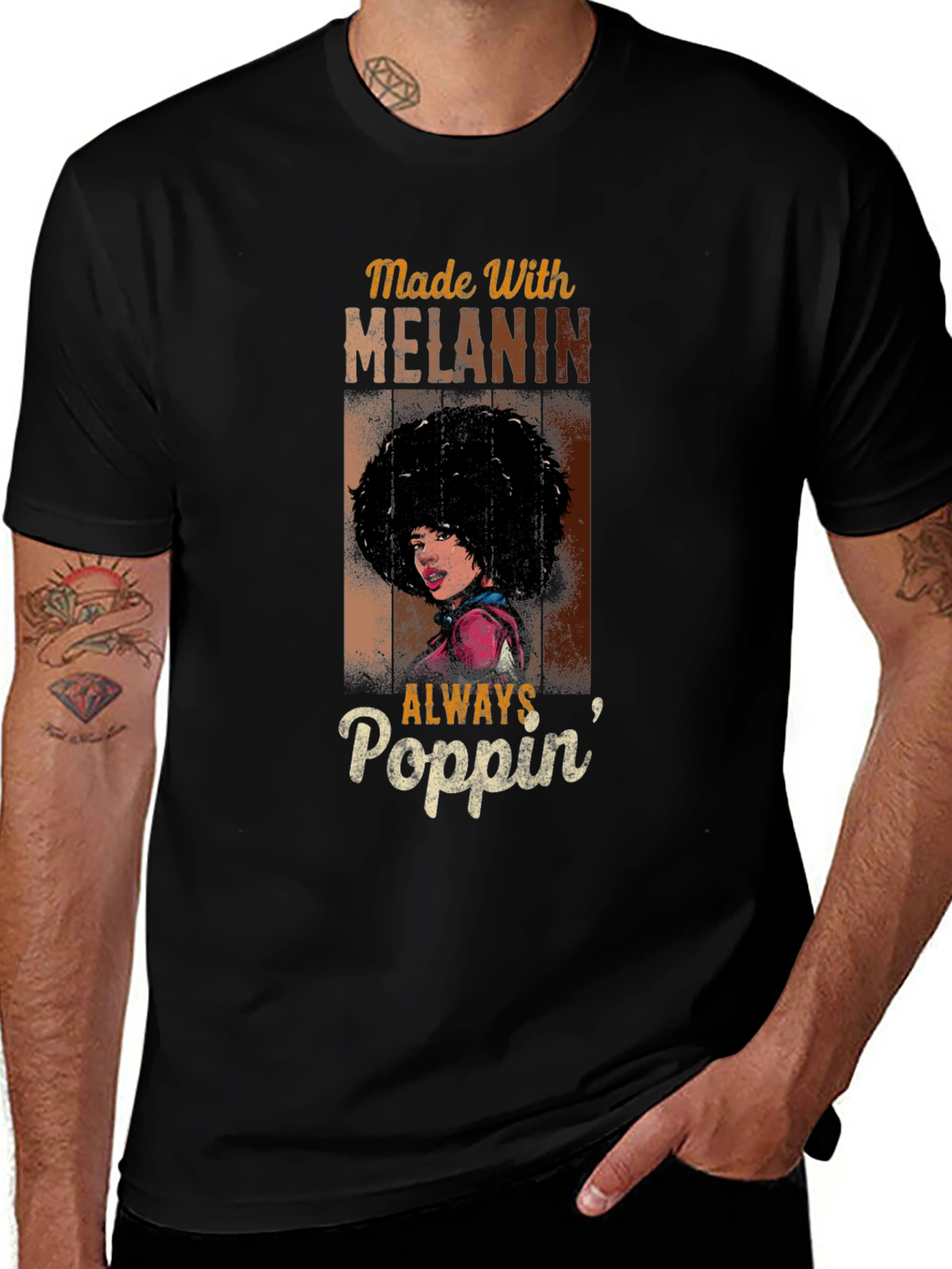 Made With Melanin T-Shirt - Always Poppin Design