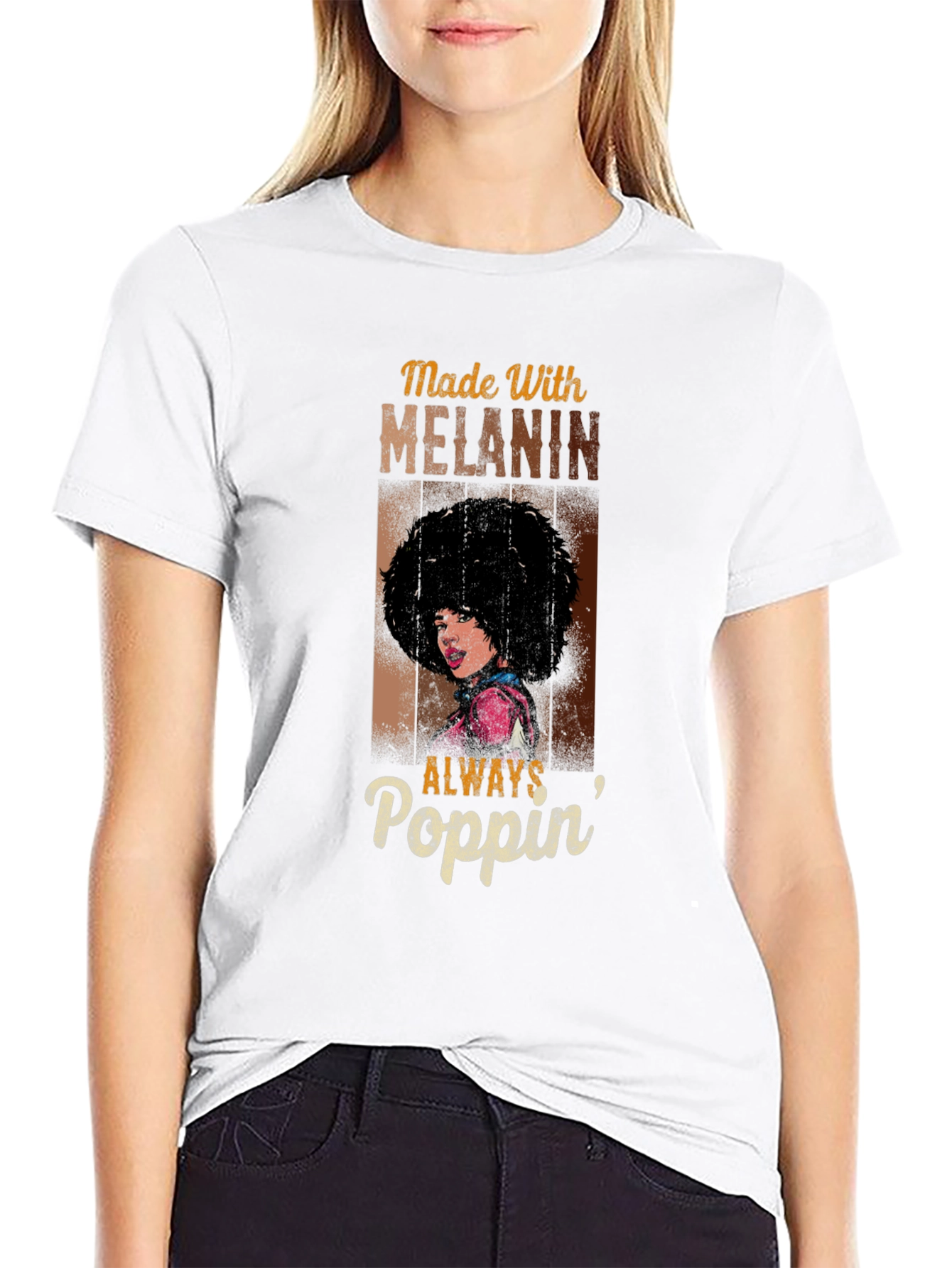 Made With Melanin T-Shirt - Always Poppin Design