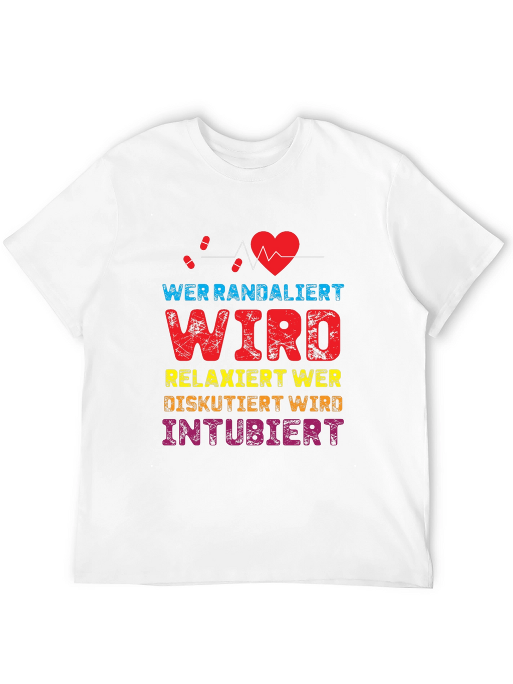 Wer Randaliert Funny Medical T-Shirt