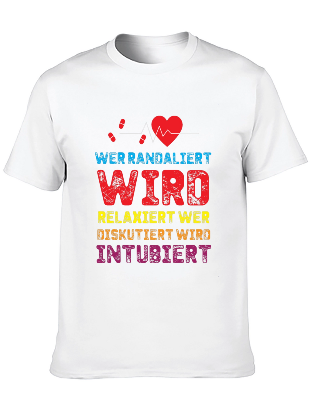 Wer Randaliert Funny Medical T-Shirt