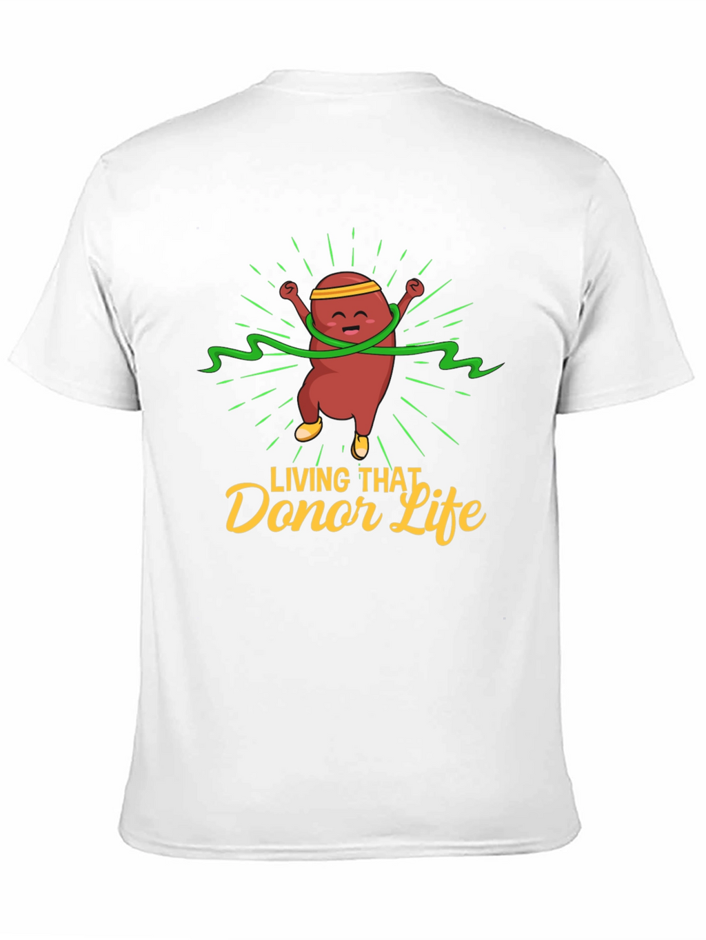 Living That Donor Life T-Shirt