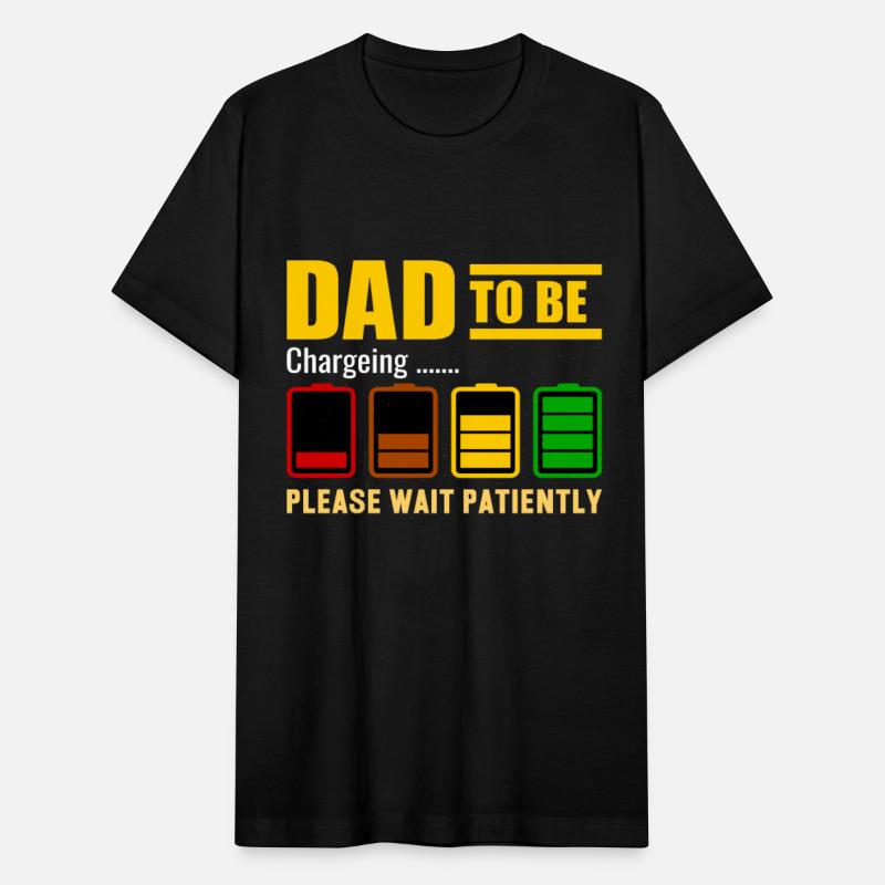 Dad to be charging please wait patiently Father's