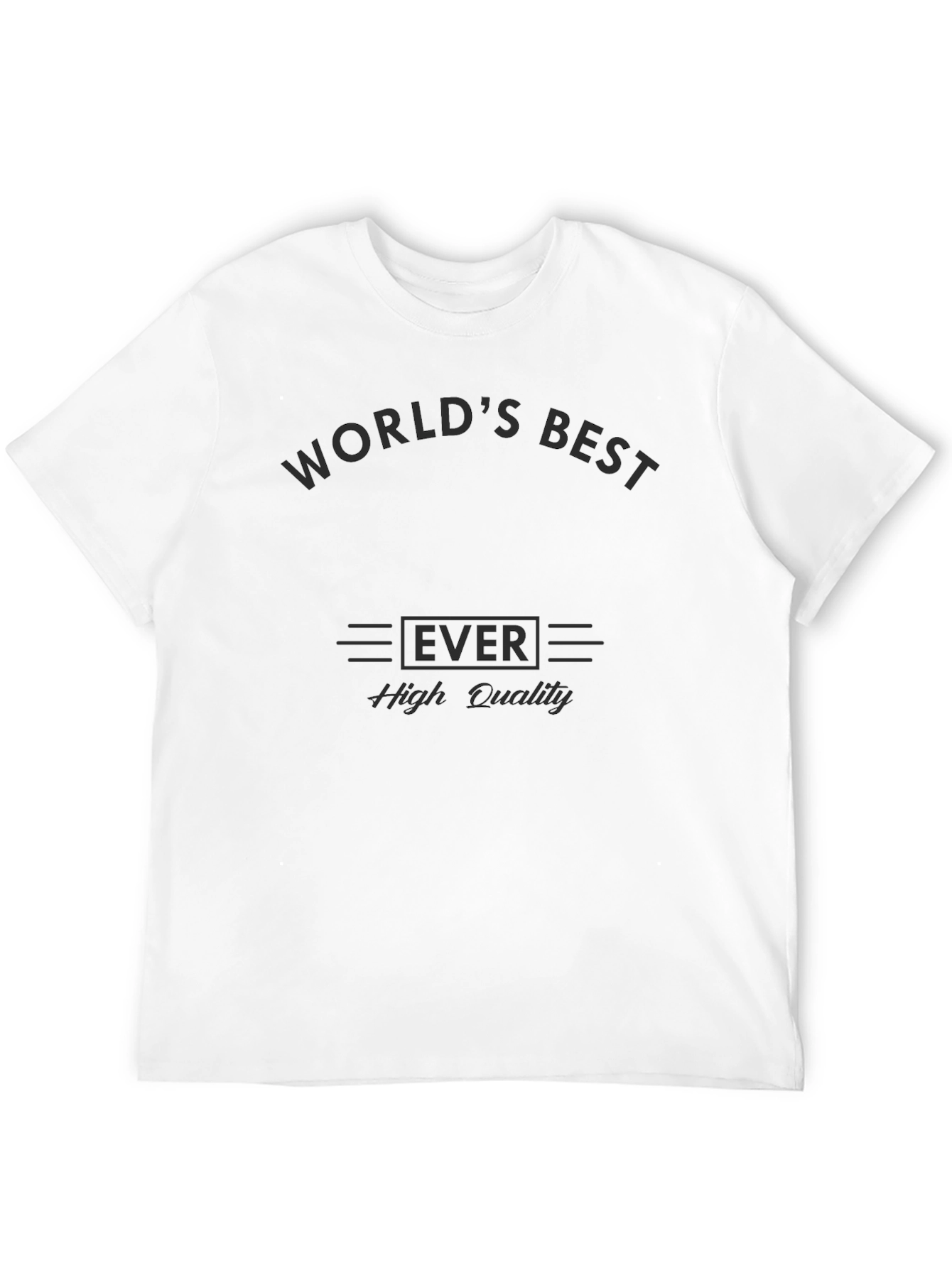 Worlds Best Ever Black T-Shirt