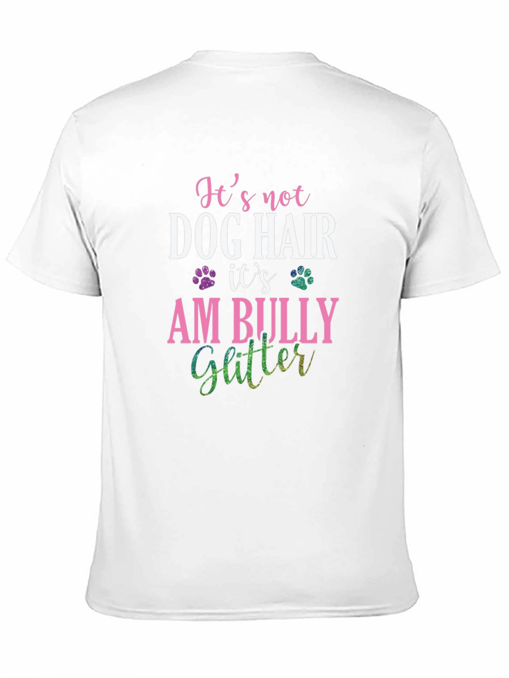 Its Am Bully Glitter T-Shirt - Dog Lover Tee