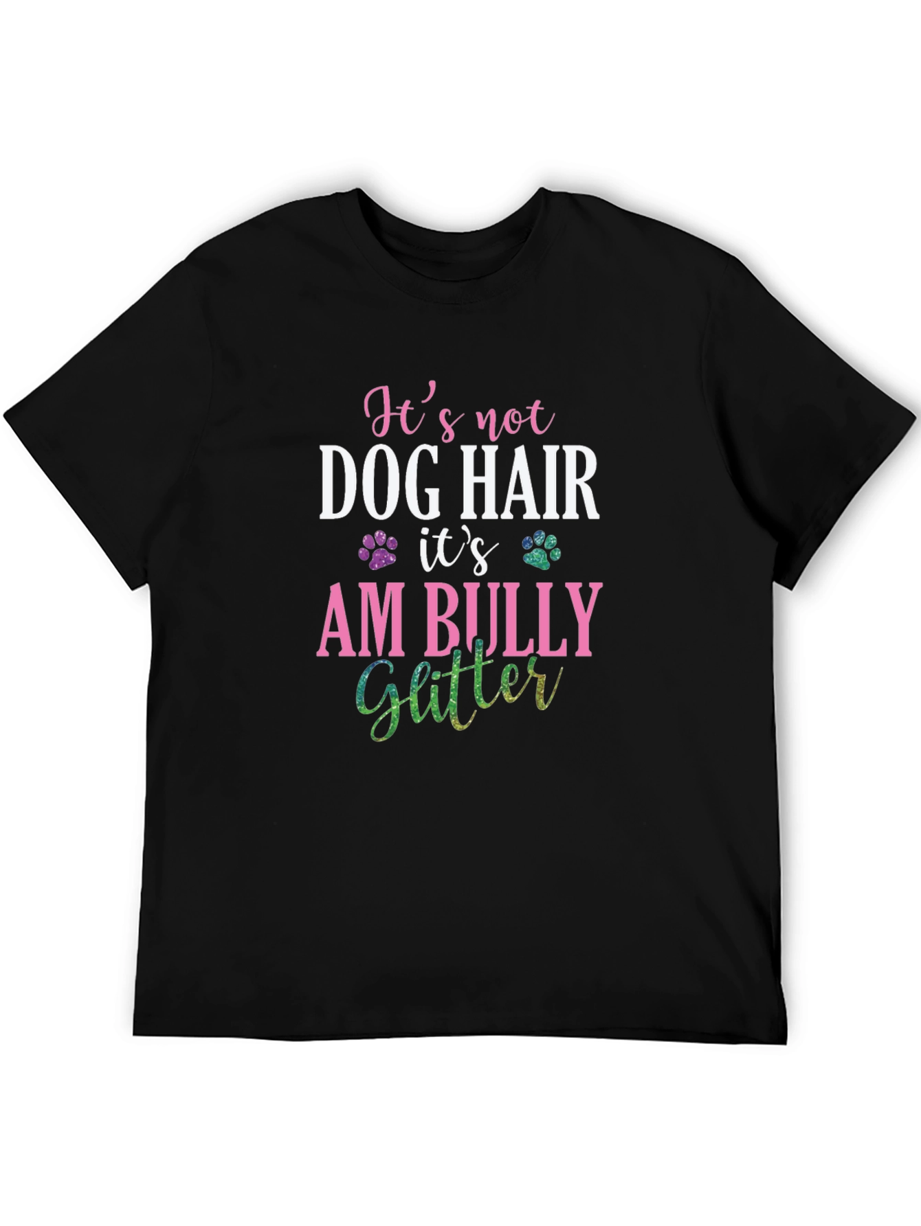 Its Am Bully Glitter T-Shirt - Dog Lover Tee