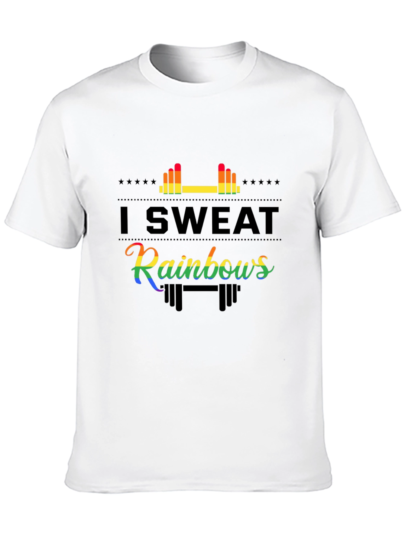 I Sweat Rainbows Graphic T-Shirt