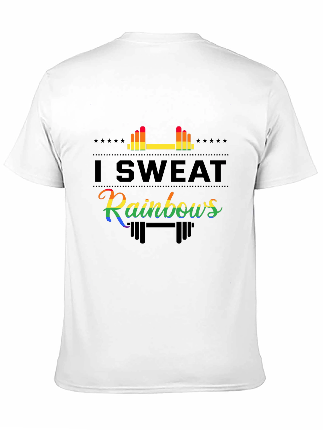 I Sweat Rainbows Graphic T-Shirt
