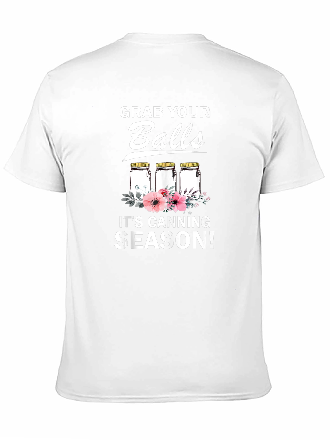 Grab Your Balls Canning Season T-Shirt