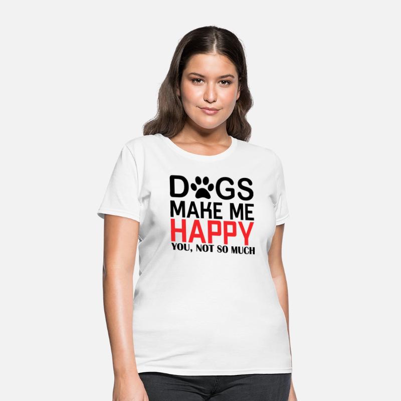 Dogs make me Happy