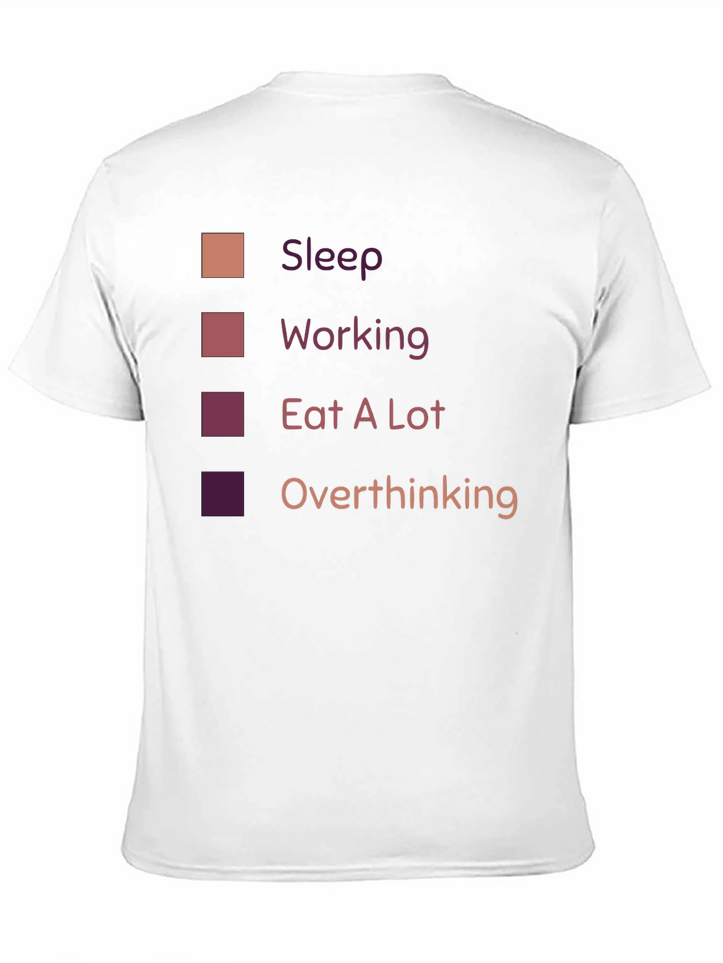 Sleep Working Eat A Lot Overthinking T-Shirt