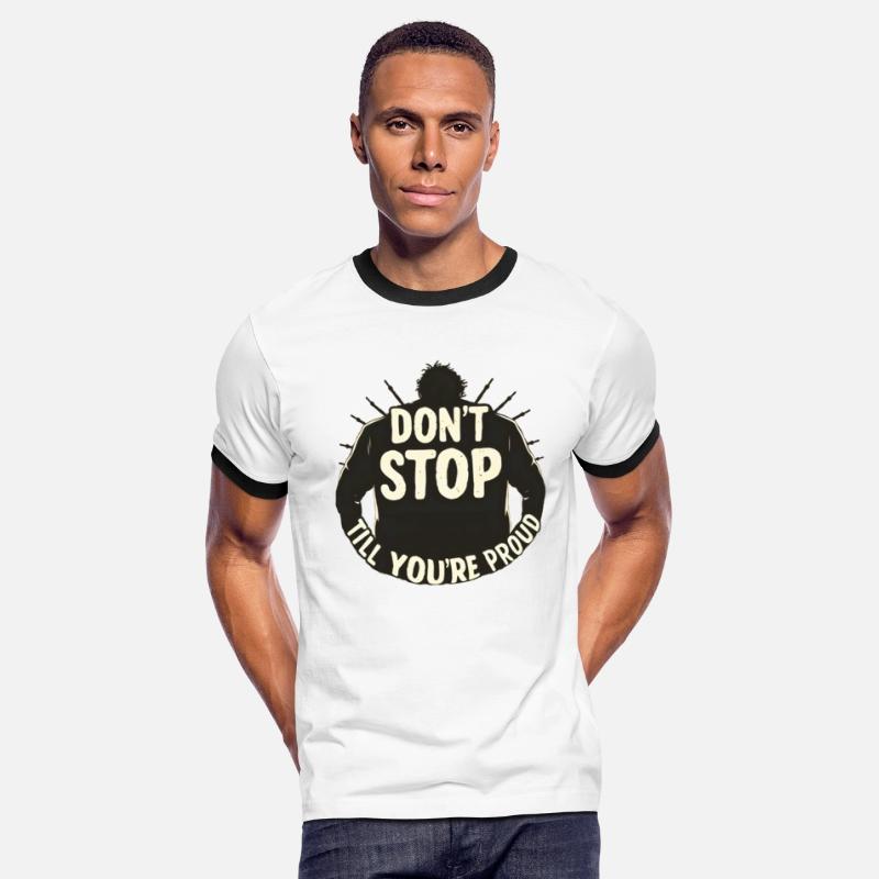Don’t Stop Till You’re Proud – Motivational