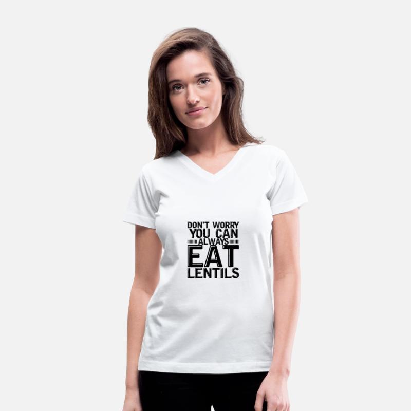 Don't Worry You Can Always Eat Lentils 3
