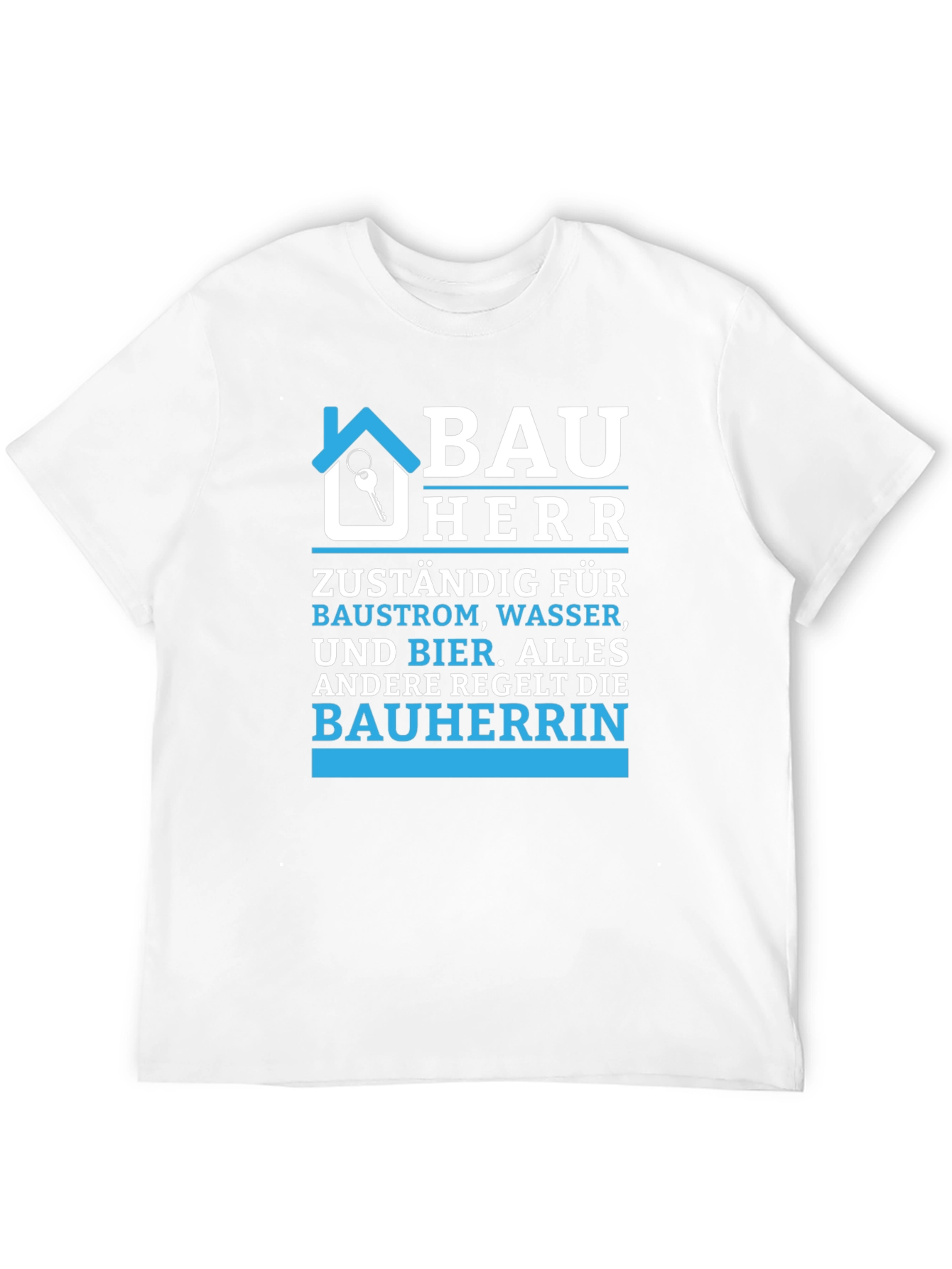Bauherr Funny Building Owner T-Shirt