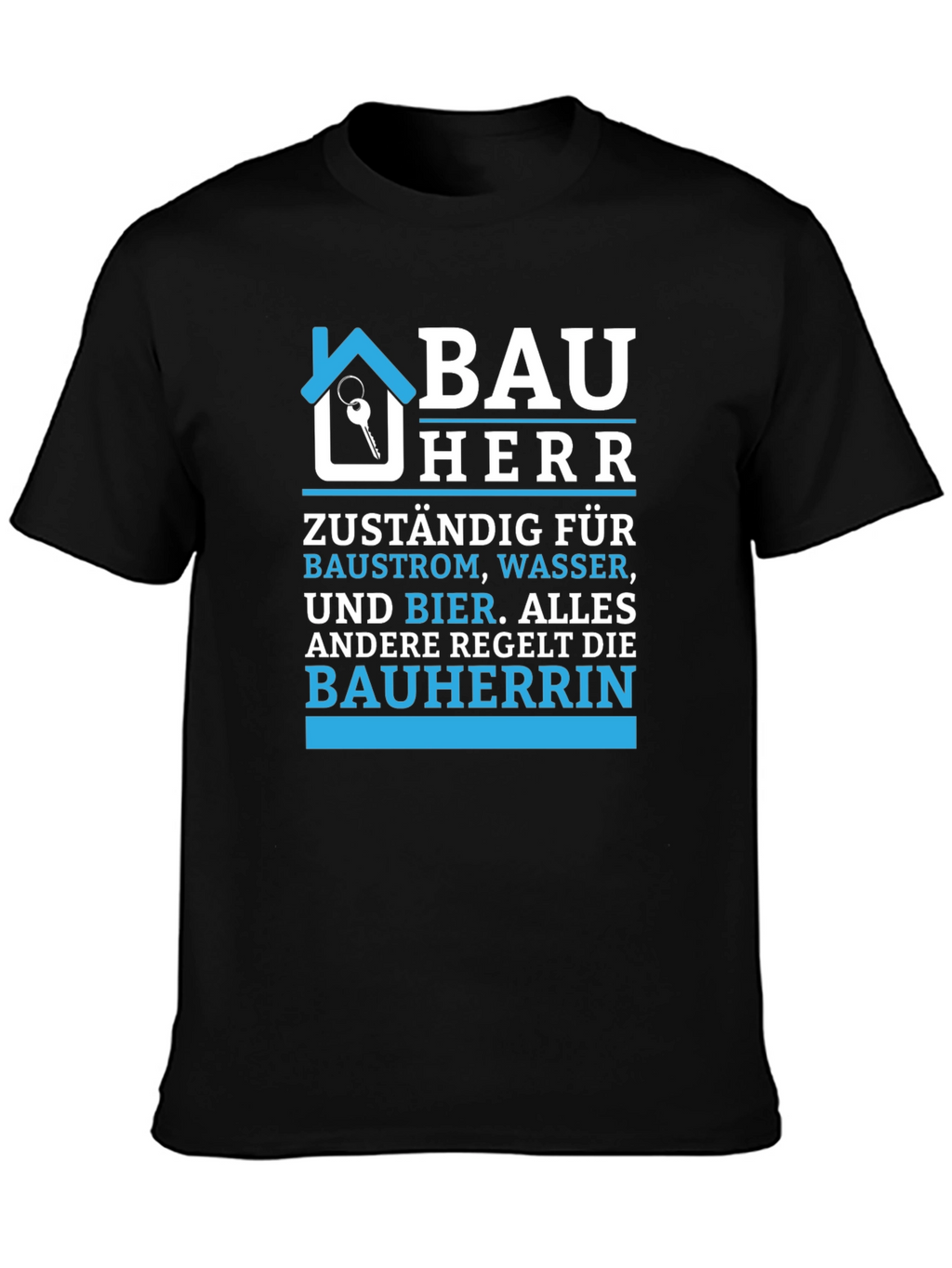 Bauherr Funny Building Owner T-Shirt