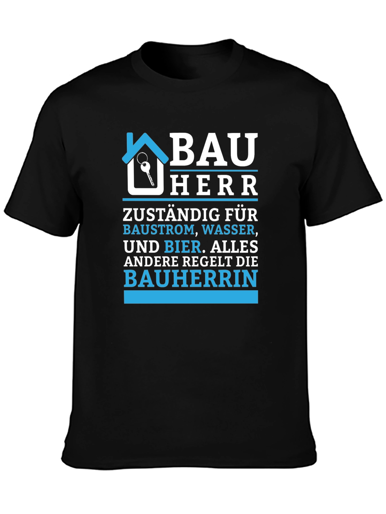 Bauherr Funny Building Owner T-Shirt