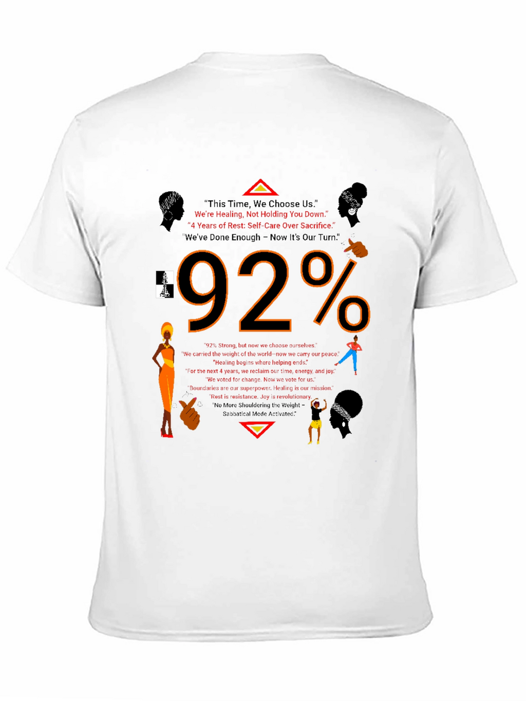 92% This Time We Choose Us Graphic Tee