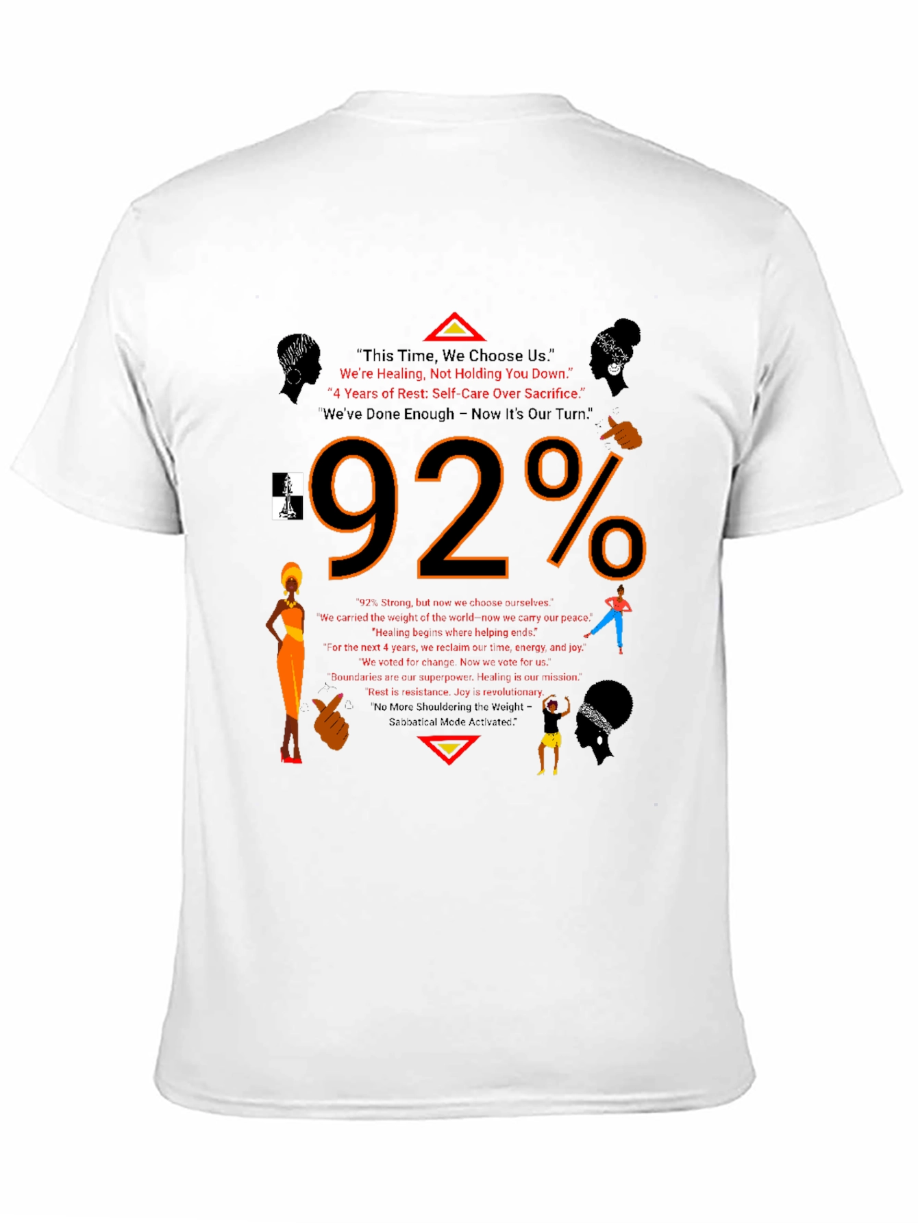 92% This Time We Choose Us Graphic Tee