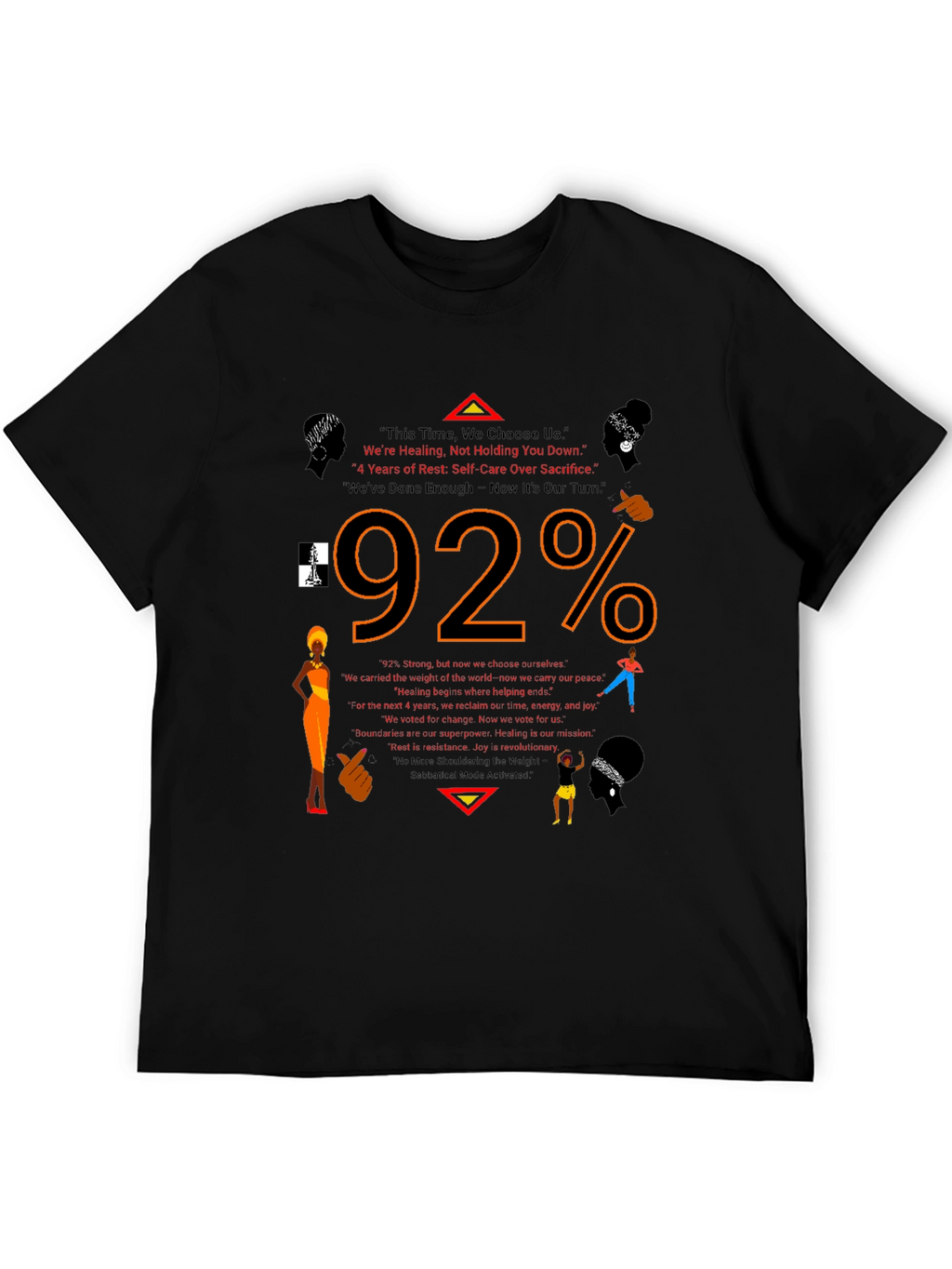 92% This Time We Choose Us Graphic Tee
