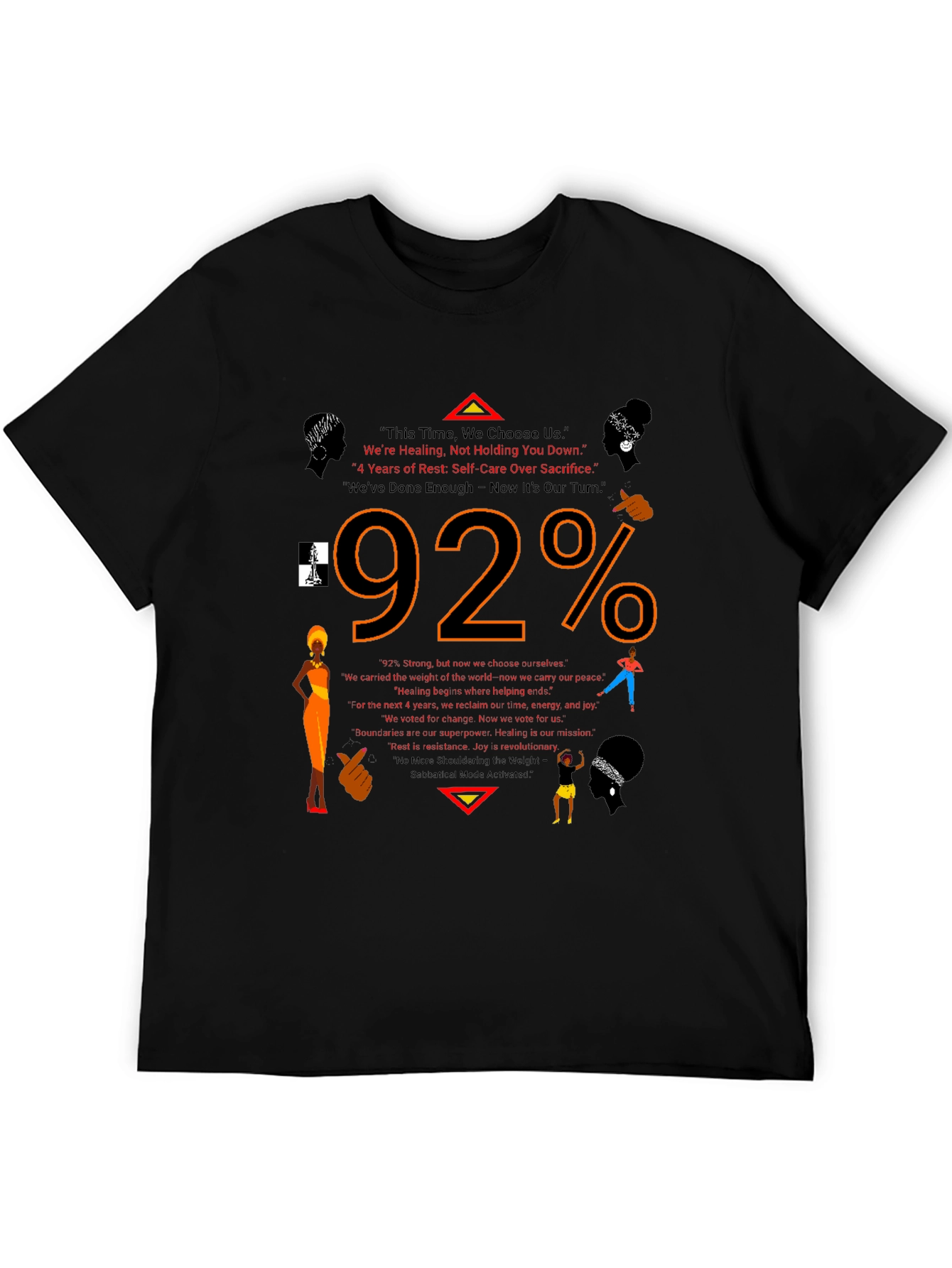 92% This Time We Choose Us Graphic Tee